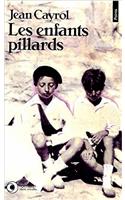 Enfants-Pillards(les)