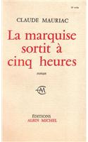 Marquise Sortit a 5 Heures (La)