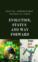 Digital Addressable System in India: Evolution, Status and Way Forward