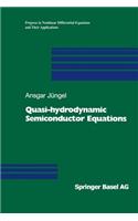 Quasi-Hydrodynamic Semiconductor Equations