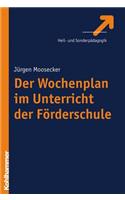Der Wochenplan Im Unterricht Der Forderschule