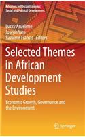 Selected Themes in African Development Studies