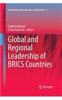 Global and Regional Leadership of Brics Countries