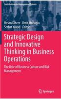 Strategic Design and Innovative Thinking in Business Operations
