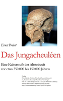 Das Jungacheuléen: Eine Kulturstufe der Altsteinzeit vor etwa 350.000 bis 150.000 Jahren