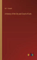 History of the City and Count of Cork