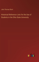 Historical Reference Lists for the Use of Students in the Ohio State University