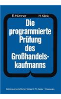 Die Programmierte Prüfung Des Großhandelskaufmanns