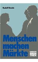 Menschen Machen Märkte