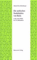 Die Arabischen Stadtdialekte Von Haifa in Der Ersten Halfte Des 20. Jahrhunderts