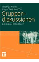 Gruppendiskussionen: Ein Praxis-Handbuch