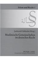 Muslimische Gemeinschaften Im Deutschen Recht