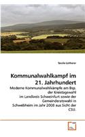 Kommunalwahlkampf im 21. Jahrhundert