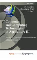 Computer and Computing Technologies in Agriculture III: (English)