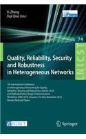 Quality, Reliability, Security and Robustness in Heterogeneous Networks: 7th International Conference on Heterogeneous Networking for Quality, Reliability, Security and Robustness, Qshine 2010, and Dedicated Short Range C