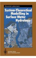 System-Theoretical Modelling in Surface Water Hydrology