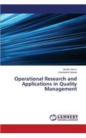 Operational Research and Applications in Quality Management