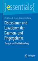 Distorsionen Und Luxationen Der Daumen- Und Fingergelenke