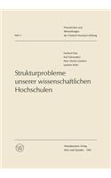 Strukturprobleme unserer wissenschaftlichen Hochschulen