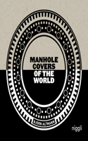 Manhole Covers of the World