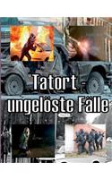 Tatort - ungelöste Fälle