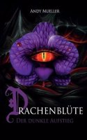 Drachenblüte