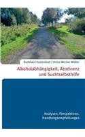 Alkoholabhängigkeit, Abstinenz und Suchtselbsthilfe