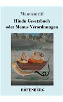 Hindu Gesetzbuch oder Menus Verordnungen