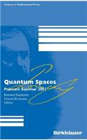 Quantum Spaces