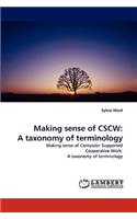 Making sense of CSCW