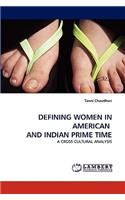 Defining Women in American and Indian Prime Time
