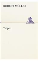 Tropen