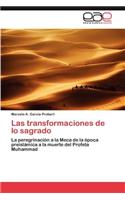 Las transformaciones de lo sagrado: (Spanish)