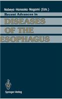 Recent Advances in Diseases of the Esophagus