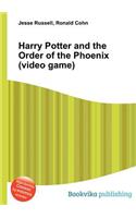 Harry Potter and the Order of the Phoenix (Video Game)