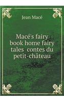 Macé's Fairy Book Home Fairy Tales Contes Du Petit-Château