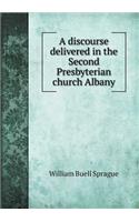 A discourse delivered in the Second Presbyterian church Albany