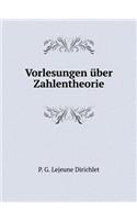 Vorlesungen Über Zahlentheorie