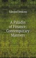 Paladin of Finance: Contemporary Manners