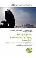 460th Fighter-Interceptor Training Squadron: (English)