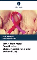 BRCA-bedingter Brustkrebs