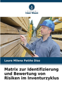 Matrix zur Identifizierung und Bewertung von Risiken im Inventurzyklus