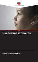 Une femme différente
