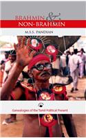 Brahmin And Non-Brahmin: Genealogies Of The Tamil Political: Sociology