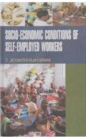 Socio-Economic Conditions of Self-Employed Workers