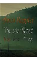 Thunder Road - Ice and Fire