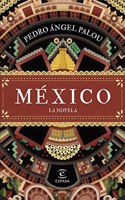 Mexico. La novela