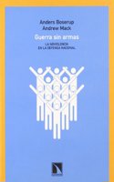 Guerra sin armas: La noviolencia en la defensa nacional (Coleccion Mayor) (Spanish Edition)