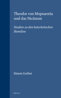 Theodor Von Mopsuestia Und Das Nicänum
