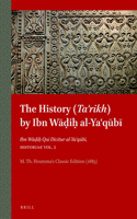 The History (Ta?rikh) by Ibn Wa?i? al-Ya?qubi